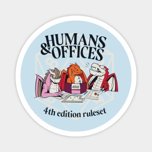 HUMANS & OFFICES Magnet